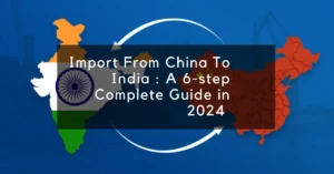 Import From China To India A 6-step Complete Guide in 2024-SUREN SOURCING BANNER